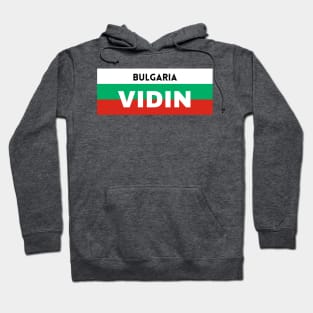 Vidin City in Bulgarian Flag Hoodie